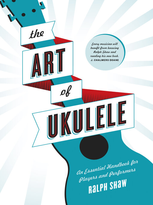 Cover image for The Art of Ukulele: an Essential Handbook for Players and Performers